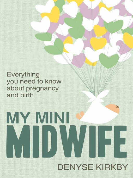 Title details for My Mini Midwife by Denyse Kirkby - Available